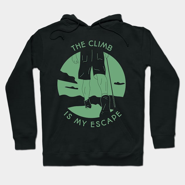 The climb is my escape Mountain rock climbing Hoodie by superteeshop